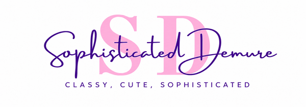 Sophisticated Demure