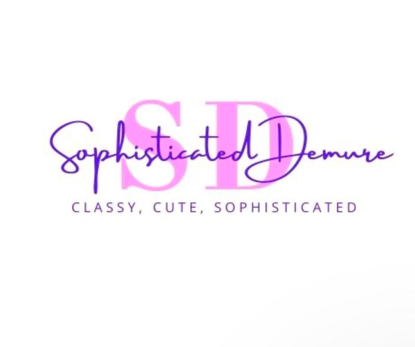 Sophisticated Demure